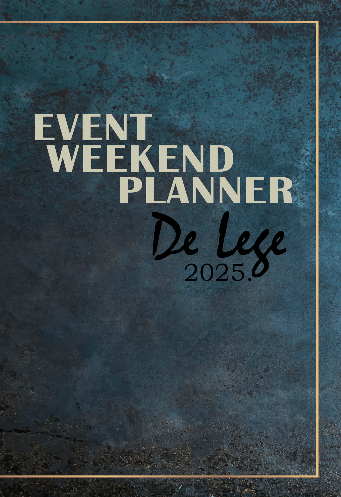 EVENT WEEKEND PLANNER 2025.